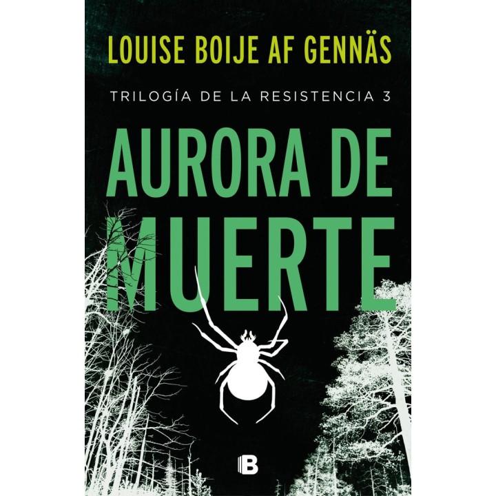 AURORA DE MUERTE TRILOGIA DE LA RESISTENC