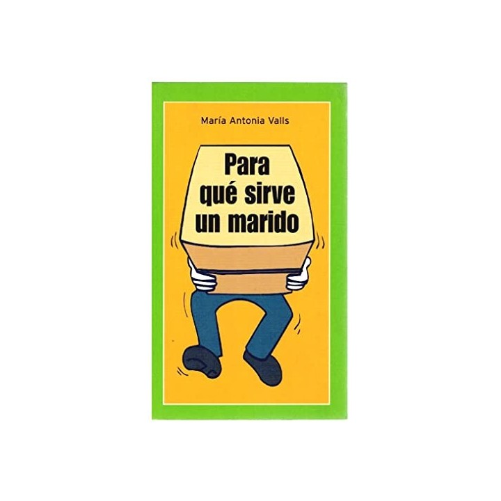 Para qué sirve un marido