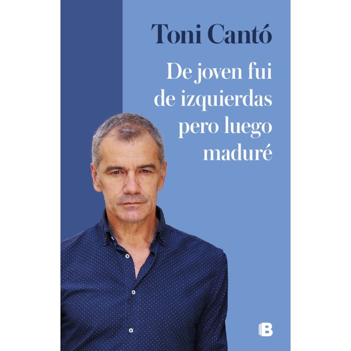 DE JOVEN FUI DE IZQUIERDAS PERO LUEGO MADURE