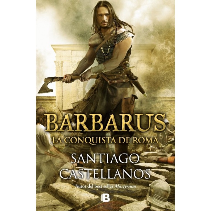 BARBARUS LA CONQUISTA DE ROMA