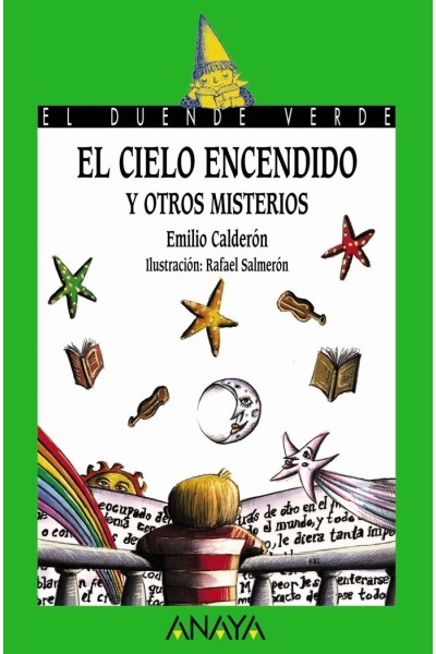 CIELO ENCENDIDO Y OTROS MISTERIOS