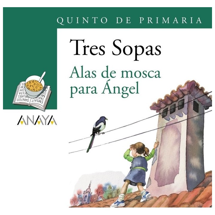 TRES SOPAS 5ºEP ALAS DE MOSCA PARA ANGEL PACK