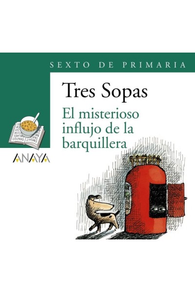 TRES SOPAS 6ºEP MISTERIO INFLUJO BARQUILLERA PACK