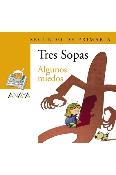 TRES SOPAS 2ºEP ALGUNOS MIEDOS PACK