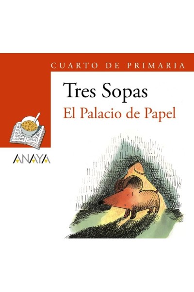 TRES SOPAS 4ºEP EL PALACIO DE PAPEL PACK
