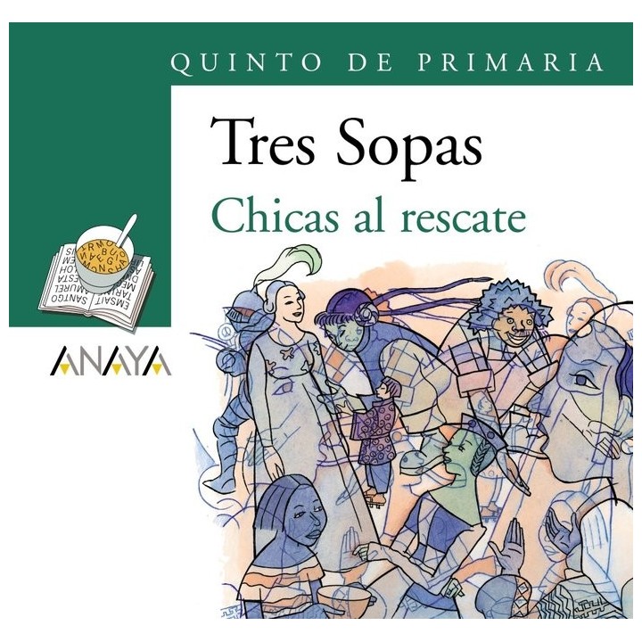 TRES SOPAS 5ºEP CHICAS AL RESCATE PACK