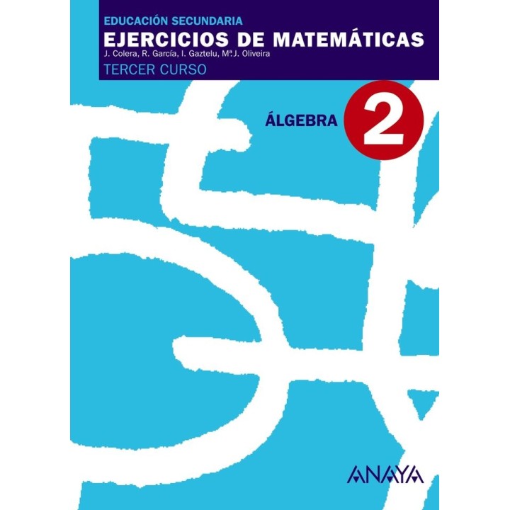 EJERCICIOS MATEMATICAS 2 3ºESO 07 ALGEBRA ANAMAT33ES