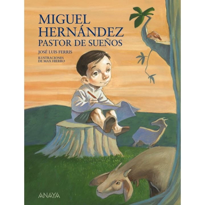 MIGUEL HERNANDEZ PASTOR DE SUEÑOS