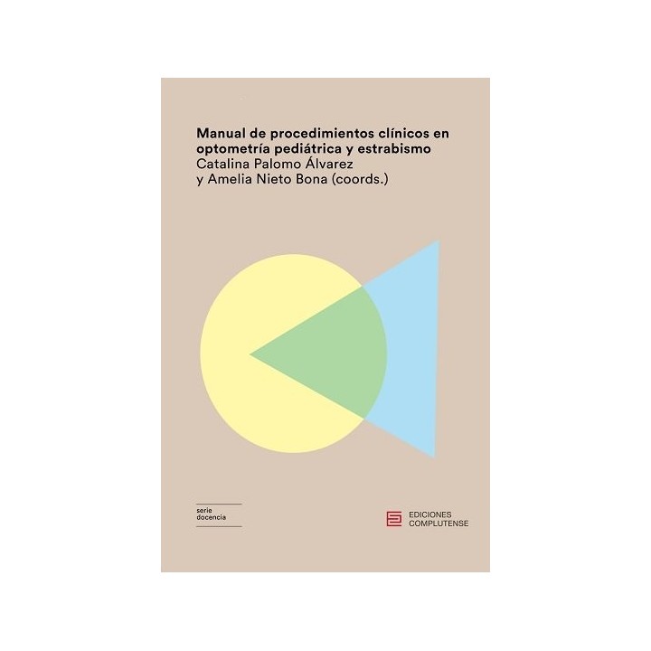 MANUAL PROCEDIMIENTOS CLINICOS EN OPTOMETRIA PEDIATRICA Y E