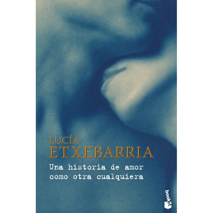 UNA HISTORIA DE AMOR COMO OTRA CUALQUIERA
