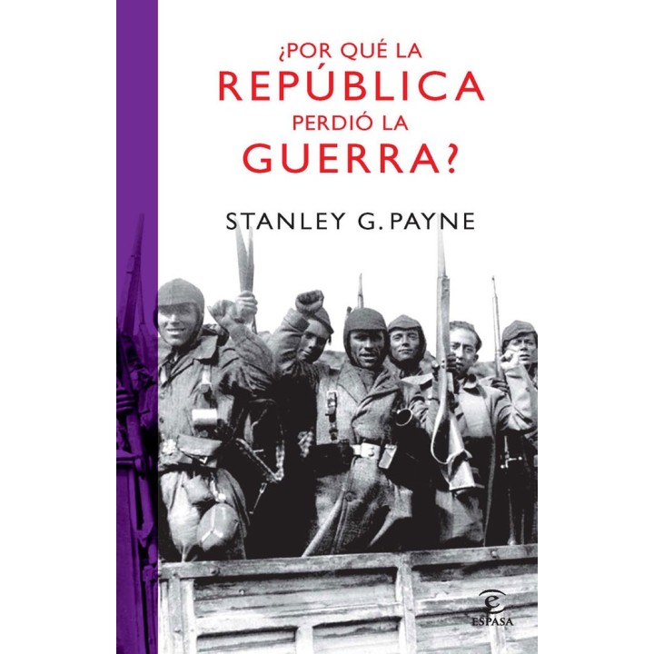 POR QUE LA REPUBLICA PERDIO LA GUERRA