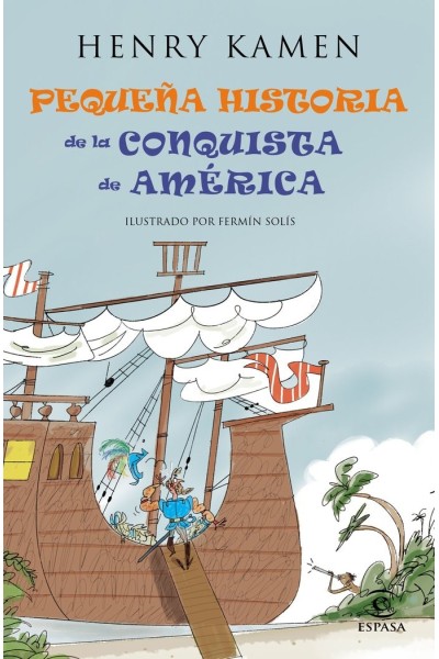 PEQUEÑA HISTORIA DEL DESCUBRIMIENTO DE AMERICA