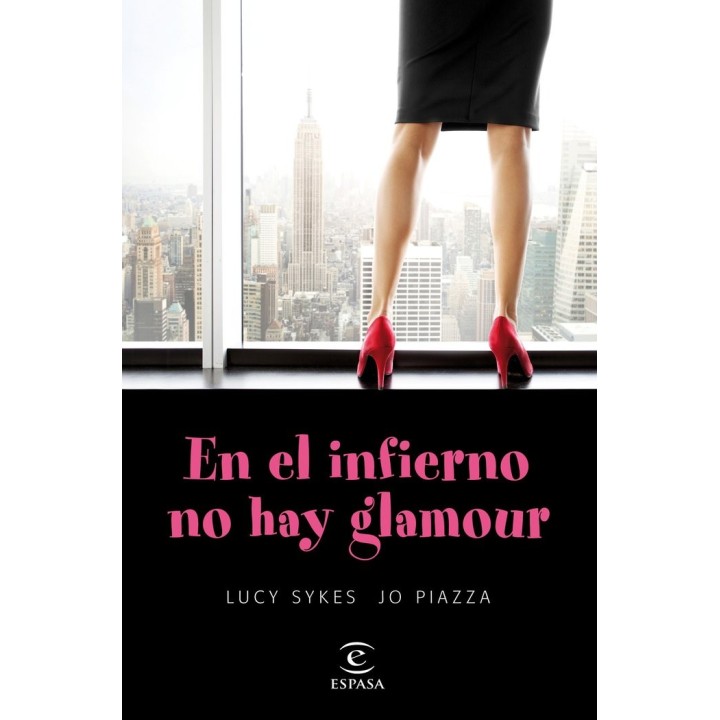 EN EL INFIERNO NO HAY GLAMOUR