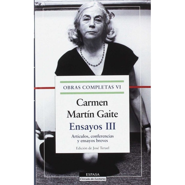 ENSAYOS III O C CARMEN MARTIN GAITE, VO