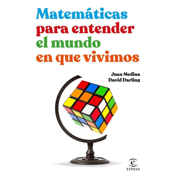 MATEMATICAS PARA ENTENDER EL MUNDO EN QUE VIVIMOS