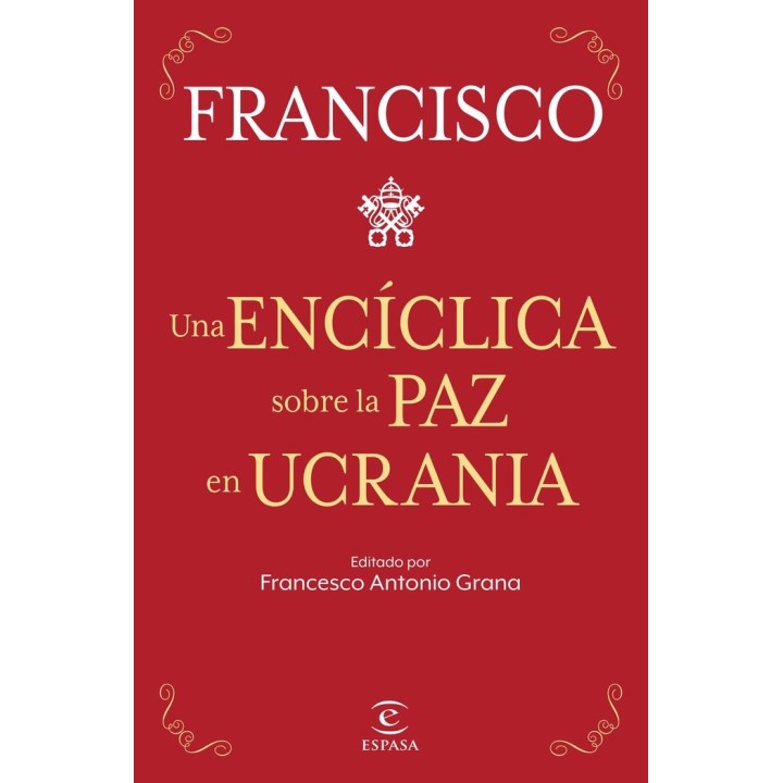 UNA ENCICLICA SOBRE LA PAZ EN UCRANIA