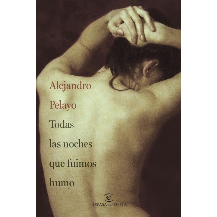 TODAS LAS NOCHES QUE FUIMOS HUMO