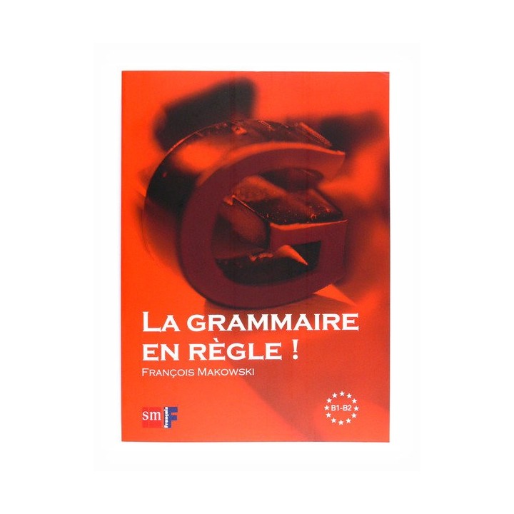GRAMMAIRE EN REGLE B1-B2