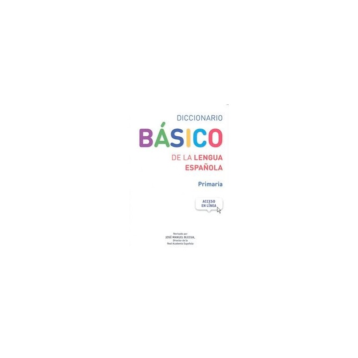 DIC.BASICO LENGUA ESPAÑOLA PRIMARIA RAE 2014