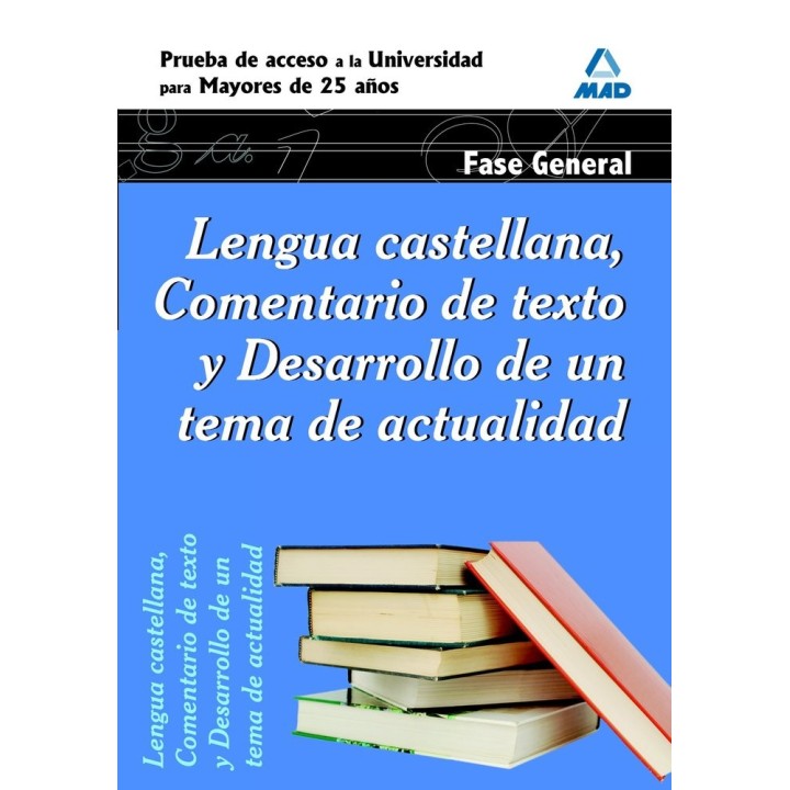 LENGUA CASTELLANA PRUEBA ACCESO UNIVERS.MAYORES 25 FG NE