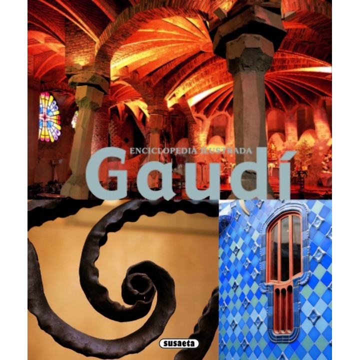 GAUDI ENCICLOPEDIA ILUSTRADA