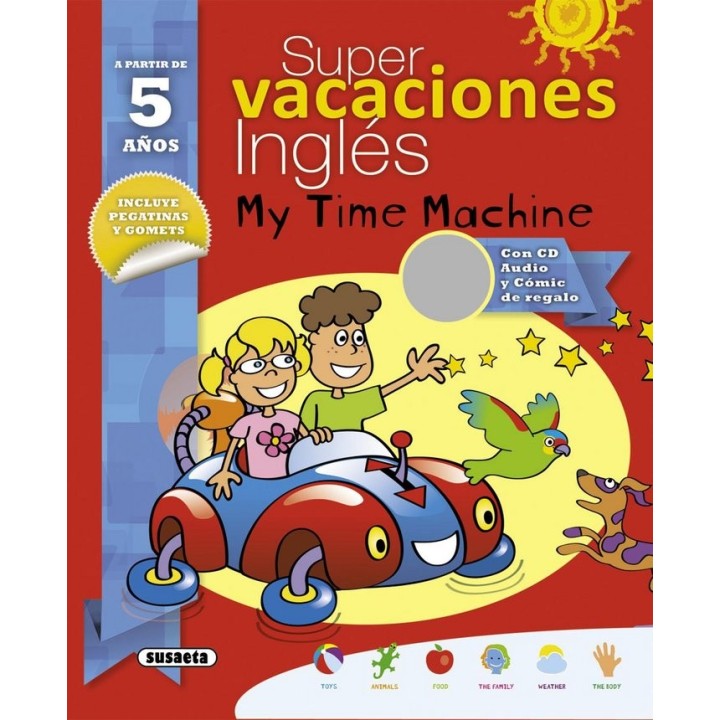 SUPER VACACIONES INGLES 5 AÑOS MY TIME MACHINE
