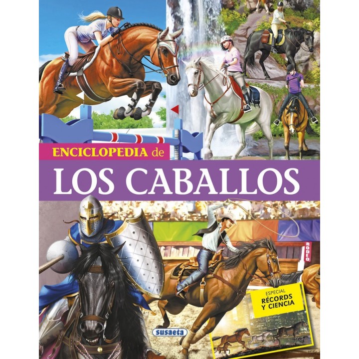 ENCICLOPEDIA DE LOS CABALLOS