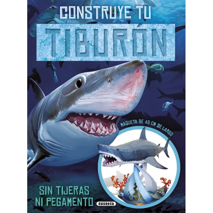 CONSTRUYE TU TIBURON
