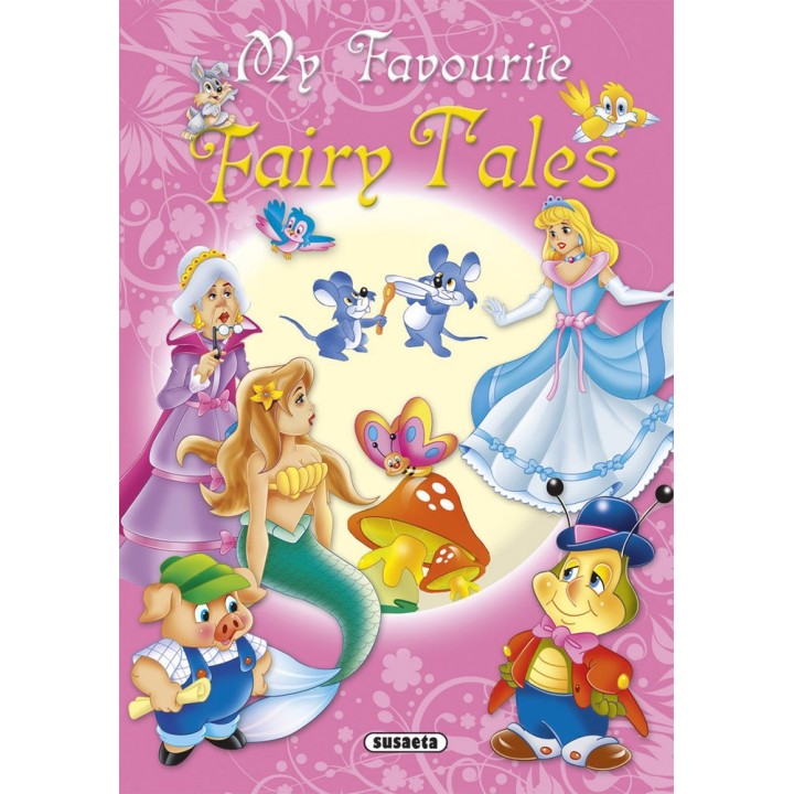 MY FAVOURITE FAIRY TALES