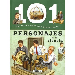 101 COSAS QUE DEBERIAS SABER SOBRE PERSONAJES DE LA CIENCIA