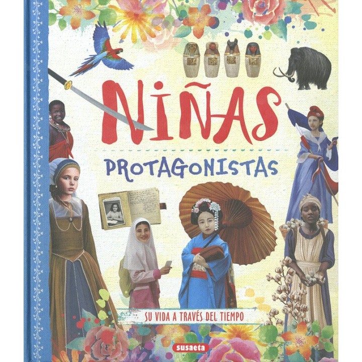 NIÑAS PROTAGONISTAS SU VIDA ATRAVES DEL TIEMPO