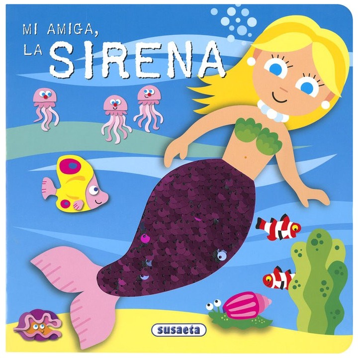 MI AMIGA LA SIRENA
