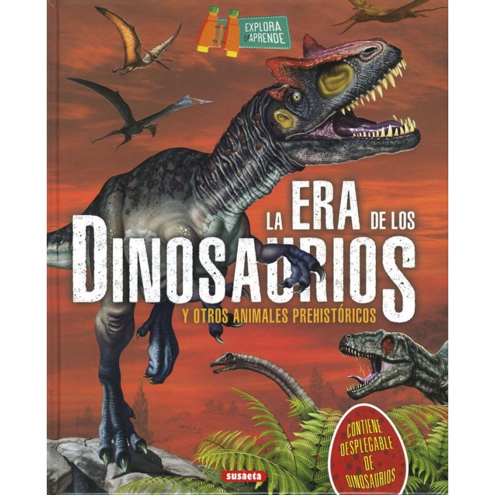 LA ERA DE LOS DINOSAURIOS