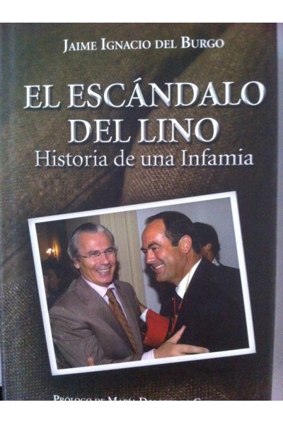 EL ESCÁNDALO DEL LINO. Historia de una infamia