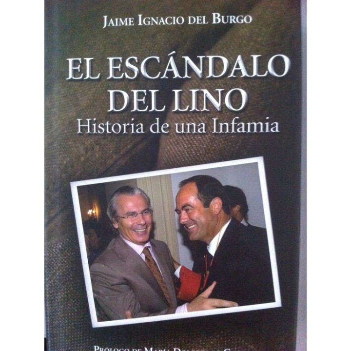 EL ESCÁNDALO DEL LINO. Historia de una infamia