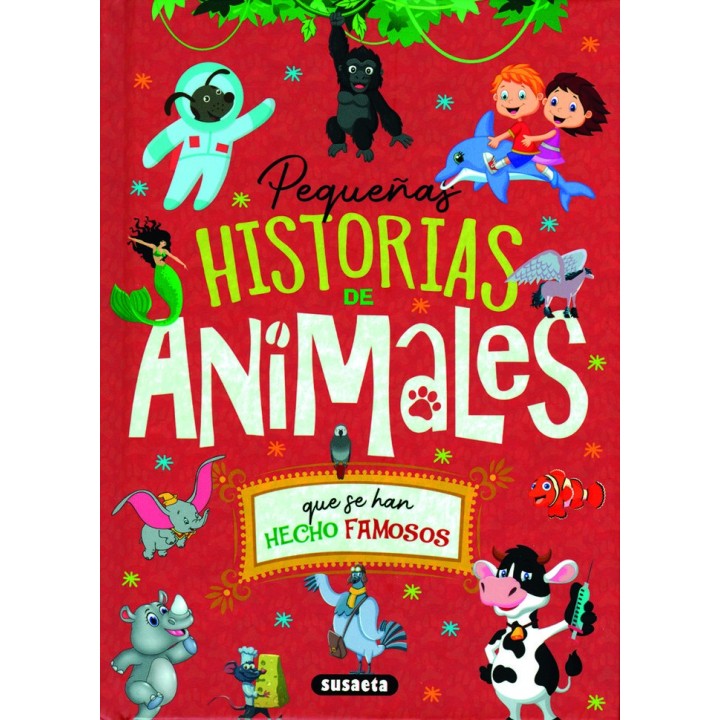 PEQUEÑAS HISTORIAS DE ANIMALES QUE SE HAN HECHO FAMOSOS