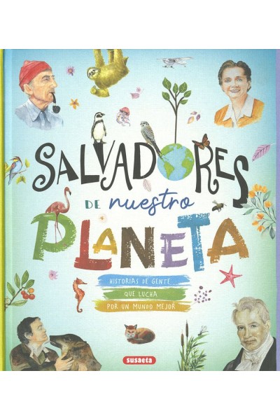 SALVADORES DE NUESTRO PLANETA