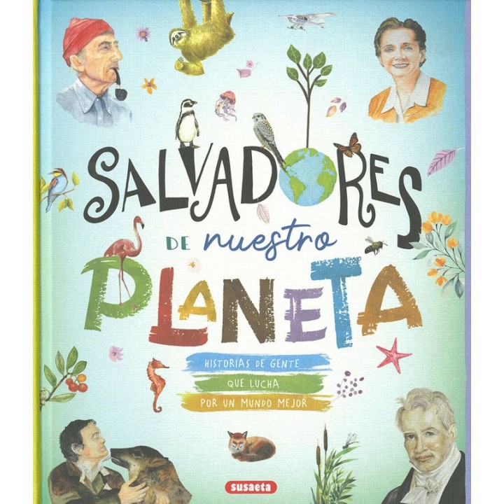SALVADORES DE NUESTRO PLANETA