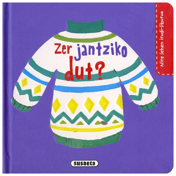 ZER JANTZIKO DUT NIRE LEHEN IRUDI LIBURUA 9629-3)