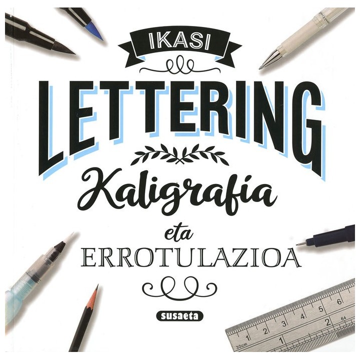 LETTERING KALIGRAFIA ETA ERROTULAZIOA