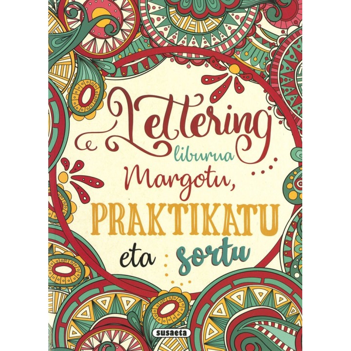 LETTERING LIBURUA MARGOTU PRAKTIKATU ETA SORTU