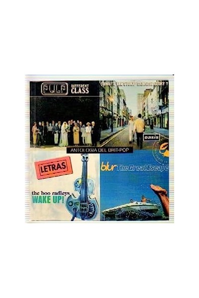 ANTOLOGIA DEL BRIT-POP. Blur, The Boo Radleys, Oasis, Pulp