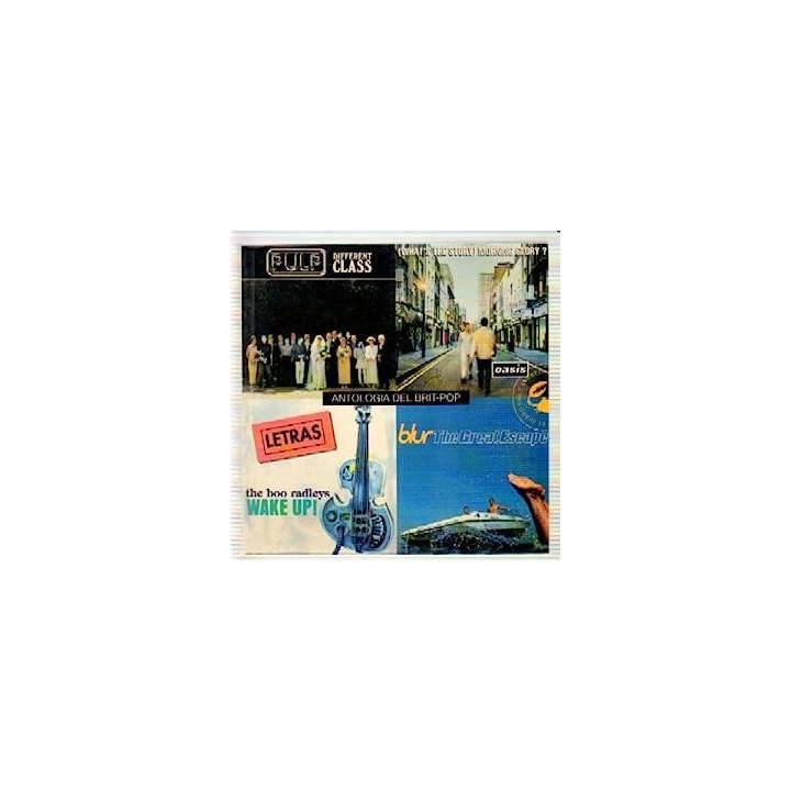 ANTOLOGIA DEL BRIT-POP. Blur, The Boo Radleys, Oasis, Pulp