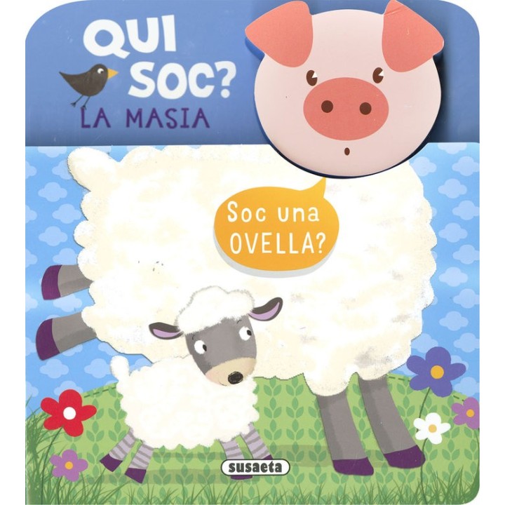QUI SOC LA MASIA