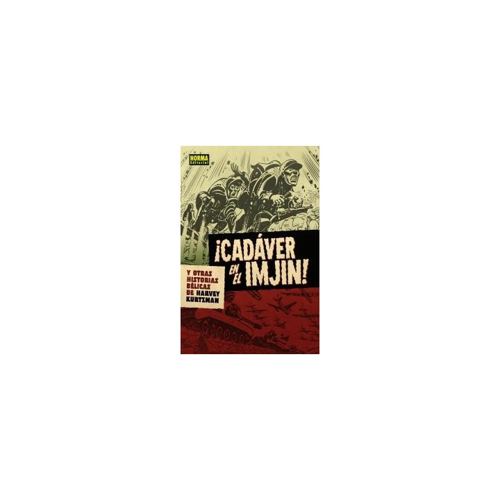 CADAVER EN EL IMJIN Y OTRAS HISTORIAS BELICAS DE HARVEY KUR