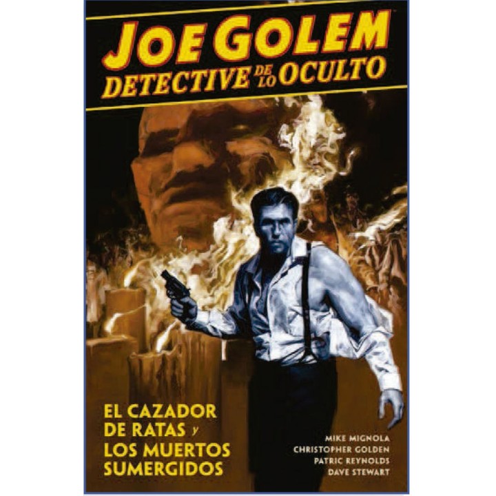 JOE GOLEM DETECTIVE DE LO OCULTO 1 CAZADOR RATAS MUERTOS SU