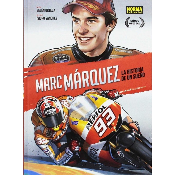 MARC MARQUEZ LA HISTORIA DE UN SUEÑO EDICION ESPECIAL