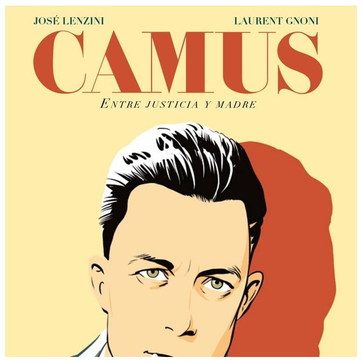 CAMUS ENTRE JUSTICIA Y MADRE