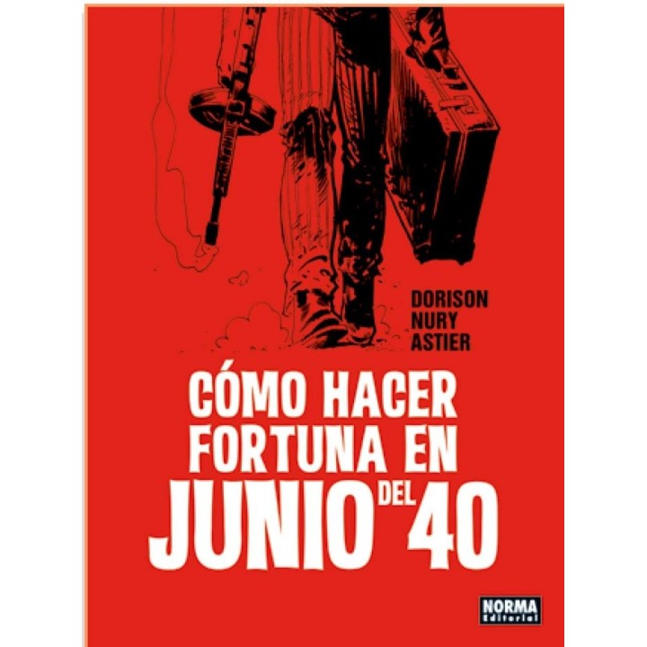 COMO HACER FORTUNA EN JUNIO DEL 40