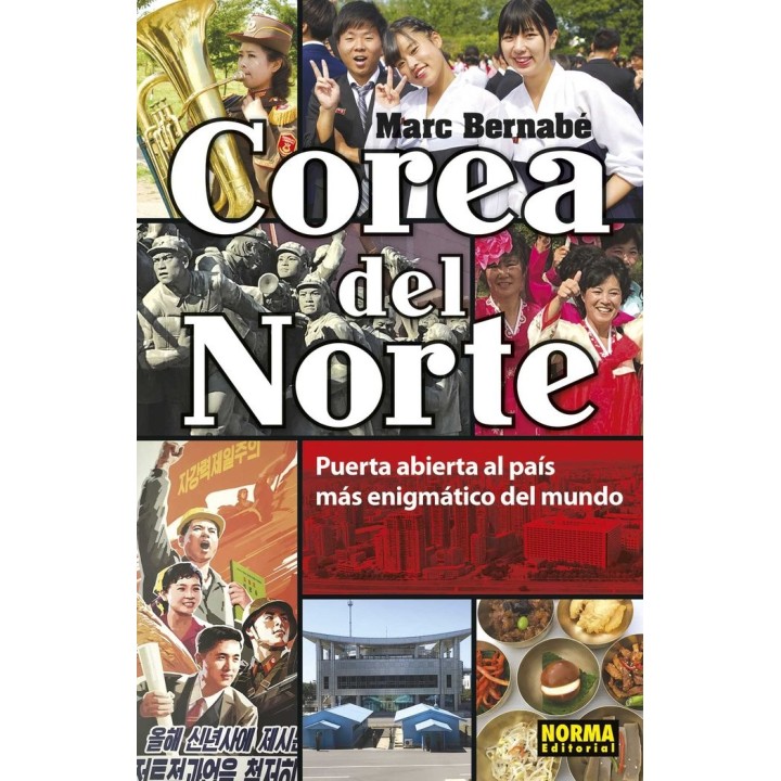 COREA DEL NORTE PUERTA ABIERTA AL PAIS MAS ENIGMATICO DEL
